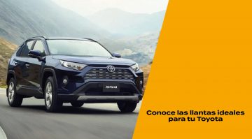¿Qué llantas debe usar tu Toyota? Guía según uso y desempeño