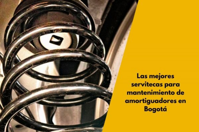 Las mejores servitecas para mantenimiento de amortiguadores en Bogotá