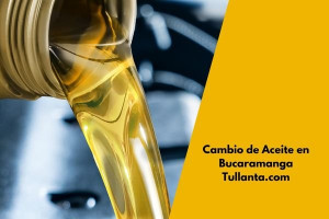 Cambio de aceite en Bucaramanga: cuida el motor y mejora el rendimiento de tu auto