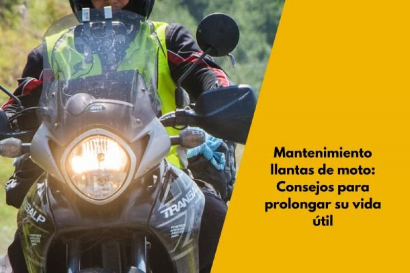 Mantenimiento llantas de moto: Consejos para prolongar su vida útil