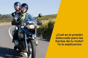 ¿Cuál es la presión adecuada para las llantas de tu moto? Te lo explicamos