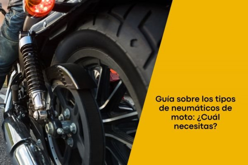 Guía sobre los tipos de neumáticos de moto: ¿Cuál necesitas?